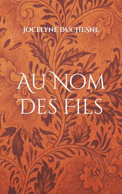 Au Nom Des Fils (eBook, ePUB)