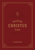 Warum Christus kam (eBook, ePUB)