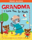 Grandma, I Love You So Much (eBook, ePUB) Grandma, I Love You So Much (eBook, ePUB)
