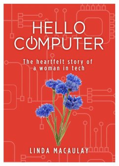 Hello Computer (eBook, ePUB) - Macaulay, Linda
