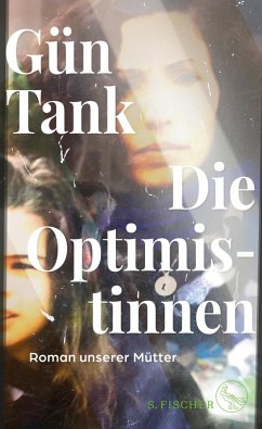 Die Optimistinnen (Mängelexemplar) - Tank, Gün
