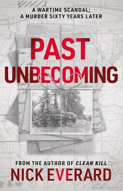 Past Unbecoming (eBook, ePUB) - Everard, Nick