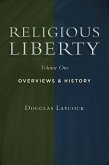 Religious Liberty, Vol. 1 (eBook, ePUB) Religious Liberty, Vol. 1 (eBook, ePUB)