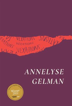 Vexations (eBook, ePUB) - Annelyse Gelman, Gelman