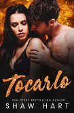 Tocarlo (Too Hot, #3) (eBook, ePUB)