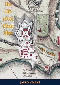 Life of Col. Ethan Allen (eBook, ePUB) - Sparks, Jared