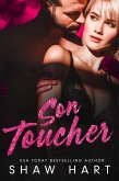 Son toucher (Too Hot, #2) (eBook, ePUB)