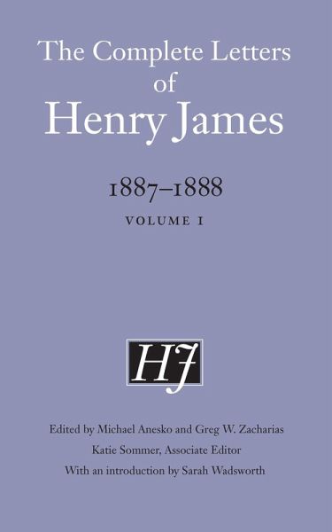 Complete Letters of Henry James, 1887-1888 (eBook, PDF) Complete Letters of Henry James, 1887-1888 (eBook, PDF)
