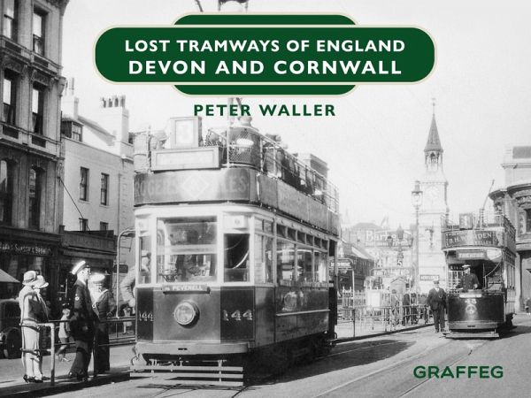 Lost Tramways of England (eBook, ePUB)