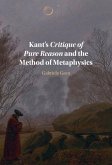 Kant's Critique of Pure Reason and the Method of Metaphysics (eBook, ePUB)