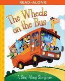 Wheels on the Bus (eBook, ePUB) Wheels on the Bus (eBook, ePUB)