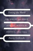 Tuning the World (eBook, ePUB)