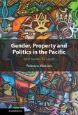 Gender, Property and Politics in the Pacific (eBook, PDF)
