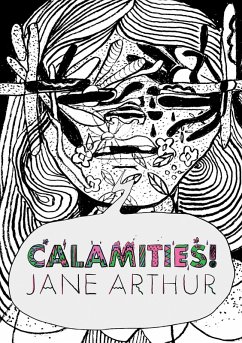 Calamities! (eBook, ePUB) - Arthur, Jane