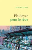 Plaidoyer pour le rêve (eBook, ePUB)