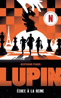 Lupin - spin off - Echec à la reine (eBook, ePUB) - Netflix; Puard, Bertrand