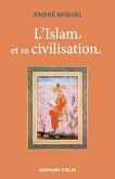 L'Islam et sa civilisation - 7e éd. (eBook, ePUB)