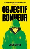 Objectif Bonheur - tome 1 (eBook, ePUB)