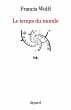 Le temps du monde (eBook, ePUB) - Bild 1
