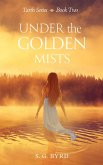 Under the Golden Mists (eBook, ePUB)