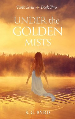 Under the Golden Mists (eBook, ePUB) - Byrd, S. G.