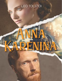 Anna Karenina (ungekürzt) (eBook, ePUB) - Tolstoi, Leo