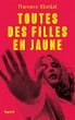 Toutes des filles en jaune (eBook, ePUB) - Bild 1
