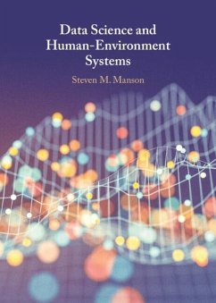 Data Science and Human-Environment Systems (eBook, PDF) - Manson, Steven M.
