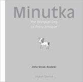 Minutka: The Bilingual Dog (Spanish-English) (eBook, PDF)