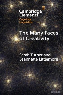 Many Faces of Creativity (eBook, ePUB) - Turner, Sarah; Littlemore, Jeannette