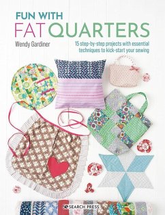 Fun with Fat Quarters (eBook, PDF) - Gardiner, Wendy