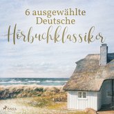 6 ausgewählte Deutsche Hörbuchklassiker (MP3-Download)