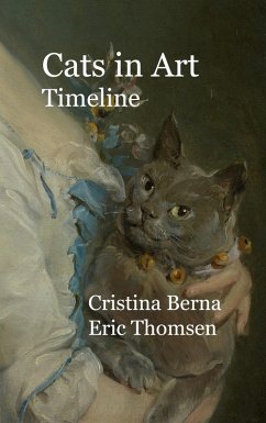 Cats in Art Timeline (eBook, ePUB) - Berna, Cristina; Thomsen, Eric