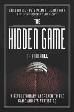 Hidden Game of Football (eBook, ePUB) - Bob Carroll, Carroll; Pete Palmer, Palmer; John Thorn, Thorn