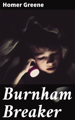 Burnham Breaker (eBook, ePUB) - Greene, Homer