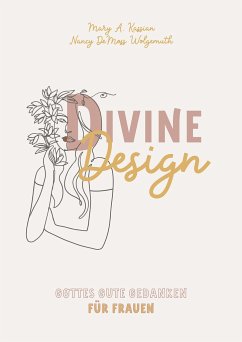 Divine Design - Kassian, Mary A.; DeMoss Wolgemuth, Nancy