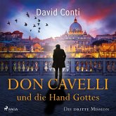 Don Cavelli und die Hand Gottes: Die dritte Mission für Don Cavelli (MP3-Download)