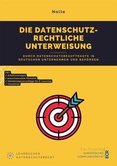 Die datenschutzrechtliche Unterweisung (eBook, ePUB) - Nolte, Andreas Maximilian