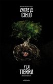 Entre el cielo y la tierra (eBook, ePUB) Entre el cielo y la tierra (eBook, ePUB)