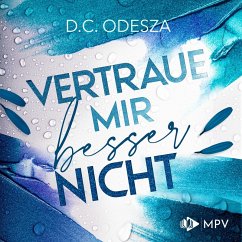 Vertrau mir besser nicht (MP3-Download) - Odesza, D. C.