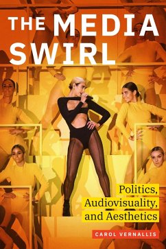 Media Swirl (eBook, PDF) - Carol Vernallis, Vernallis