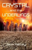 Crystal and the Underlings (eBook, ePUB)
