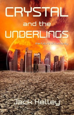 Crystal and the Underlings (eBook, ePUB) - Kelley, Jack