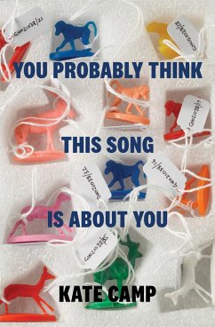 You Probably Think This Song Is About You (eBook, ePUB) - Camp, Kate