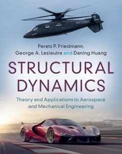Structural Dynamics: Volume 50 (eBook, PDF) - Friedmann, Peretz P.; Lesieutre, George A.; Huang, Daning