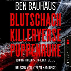 Blutschach - Killerverse - Puppenruhe, Teil 1-3 (MP3-Download) - Bauhaus, Ben