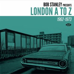 Bob Stanley Presents London A To Z 1962-1973 - Various Artists