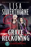 Grave Reckoning (The Resurrectionist Papers, #1) (eBook, ePUB)