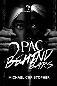 Cover Tupac Behind Bars (eBook, ePUB)