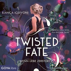 Wenn Liebe zerstört / Twisted Fate Bd.2 (MP3-Download) - Iosivoni, Bianca